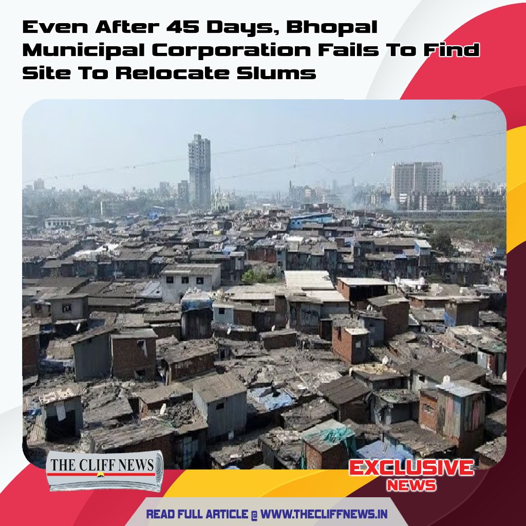 Delay in Slum Relocation Under ‘Slum Free Bhopal’ Scheme