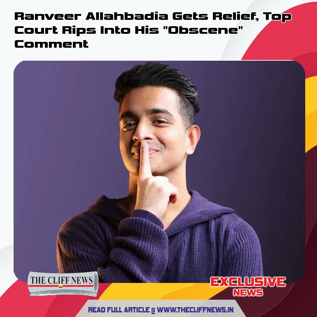 Supreme Court Grants Temporary Relief to YouTuber Ranveer Allahbadia Amid Controversy