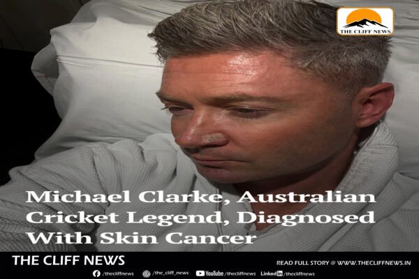 Former Australia Captain Michael Clarke Diagnosed with Skin Cancer